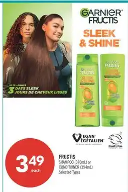 Shoppers Drug Mart FRUCTIS SHAMPOO (370mL) or CONDITIONER (354mL) offer
