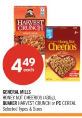 Shoppers Drug Mart GENERAL MILLS HONEY CUT CHEERIOS (430g), QUAKER HARVEST CRUNCH or PC CEREAL offer
