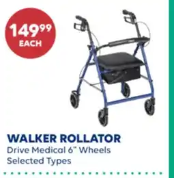 Wellwise by Shoppers WALKER ROLLATOR Drive Medical 6 Wheels offer
