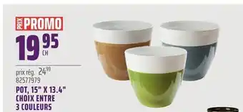 Gagnon - La Grande Quincaillerie POT, 15 X 13.4 CHOIX ENTRE 3 COULEURS offer