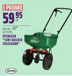 Gagnon - La Grande Quincaillerie ÉPENDEUR TURF BUILDER EDGEGUARD SCOTTS offer