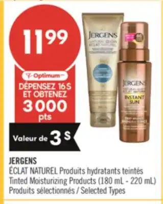 Pharmaprix JERGENS Tinted Moisturizing Products (180 mL - 220 mL) offer