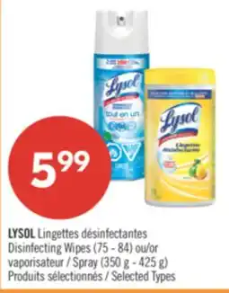 Pharmaprix LYSOL Disinfecting Wipes (75 - 84) or Spray (350 g - 425 g) offer
