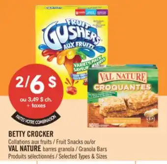 Pharmaprix BETTY CROCKER Fruit Snacks or VAL NATURE Granola Bars offer