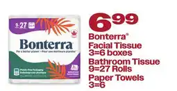 FreshCo Bonterra Facial Tissue 3=6 boxes Bathroom Tissue 9=27 Rolls Paper Towels 3=6 offer