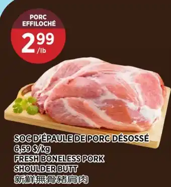 Kim Phat FRESH BONELESS PORK SHOULDER BUTT offer