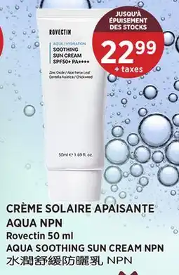 Kim Phat Rovectin AQUA SOOTHING SUN CREAM NPN offer