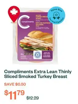 Voilà Compliments Extra Lean Thinly Sliced Smoked Turkey Breast 400 g offer