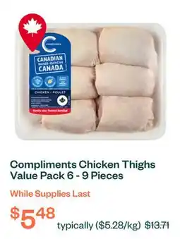 Voilà Compliments Chicken Thighs Value Pack 6 - 9 Pieces offer