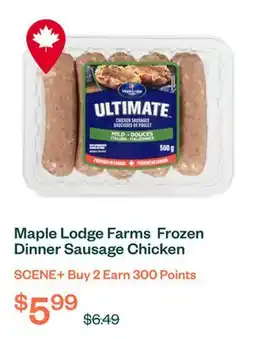 Voilà Maple Lodge Farms Frozen Dinner Sausage Chicken Ultimate Mild Italian 500 g offer