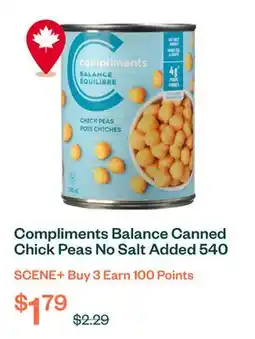 Voilà Compliments Balance Canned Chick Peas No Salt Added 540 ml offer
