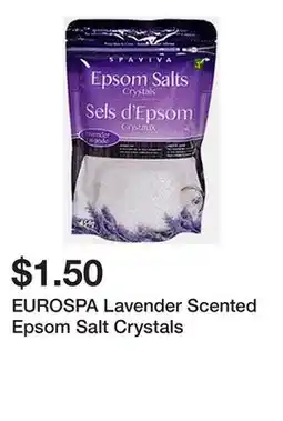 Dollarama EUROSPA Lavender Scented Epsom Salt Crystals offer