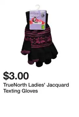 Dollarama TrueNorth Ladies' Jacquard Texting Gloves offer