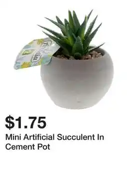 Dollarama Mini Artificial Succulent In Cement Pot offer