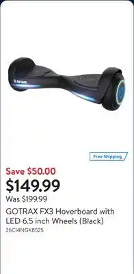 Walmart GOTRAX FX3 Hoverboard with LED 6.5 inch Wheels (Black) offer