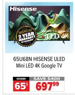 2001 Audio Video 65U68N HISENSE 65 ULED Mini LED 4K Google TV offer
