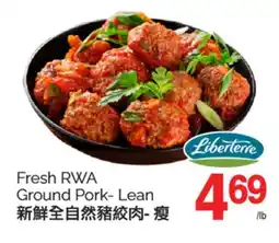 T&T Supermarket FRESH RWA GROUND PORK - LEAN offer