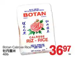 T&T Supermarket BOTAN CALROSE RICE, 40LB offer