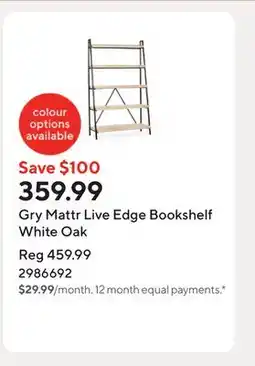 Staples Gry Mattr Live Edge Bookshelf White Oak offer