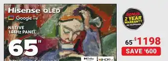 Visions Electronics Hisense 65 NATIVE 144Hz PANEL QLED TV offer