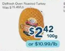 Oceans Fresh Food Market Delfresh Oven Roasted Turkey offer