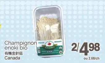 T&T Supermarket CHAMPIGNON ORGANIC ENOKI BIO offer