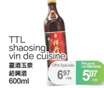 T&T Supermarket TTL SHAOSING VIN DE CUISINE, 600ML offer