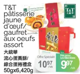 T&T Supermarket T&T PÂTISSERIE JAUNE D'ŒUF/GAUFRET AUX OEUFS ASSORT, 50GX6,420G offer