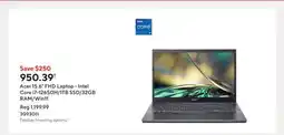 Staples Acer 15.6 FHD Laptop - Intel Core i7-12650H/1TB SSD/32GB RAM/Win11 offer