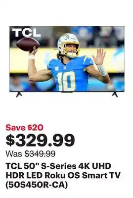 Best Buy TCL 50 S-Series 4K UHD HDR LED Roku OS Smart TV (50S450R-CA) offer