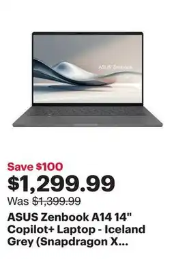 Best Buy ASUS Zenbook A14 14 Copilot+ Laptop - Iceland Grey (Snapdragon X /16GB RAM/1TB SSD/Win 11) offer