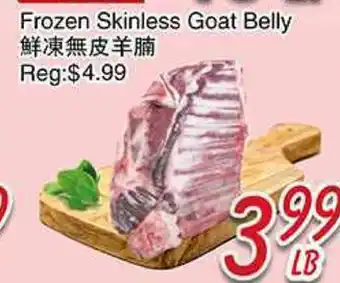 Foody Mart Frozen Skinless Goat Belly offer