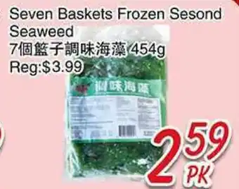 Foody Mart SEVEN BASKETS FROZEN SESOND SEAWEED offer