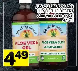 Supermarché PA JUS OU GEL D'ALOÈS LILY OF THE DESERT offer