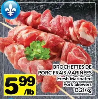 Supermarché PA BROCHETTES DE PORC FRAIS MARINÉES | Fresh Marinated Pork Skewers offer