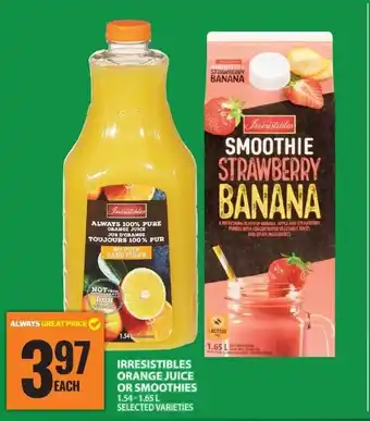 Food Basics Irresistibles orange juice or smoothies offer