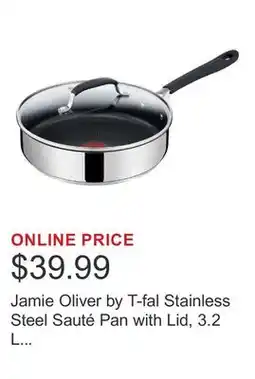 Costco Jamie Oliver by T-fal Stainless Steel Sauté Pan with Lid, 3.2 L (3.4 qt.) offer