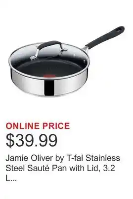 Costco Jamie Oliver by T-fal Stainless Steel Sauté Pan with Lid, 3.2 L (3.4 qt.) offer