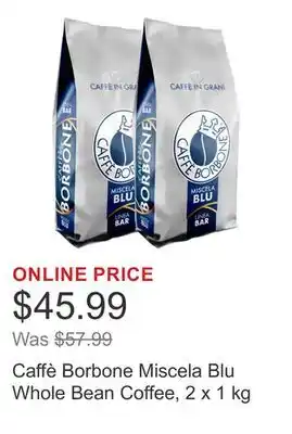 Costco Caffè Borbone Miscela Blu Whole Bean Coffee, 2 x 1 kg offer