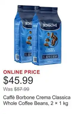 Costco Caffè Borbone Crema Classica Whole Coffee Beans, 2 × 1 kg offer