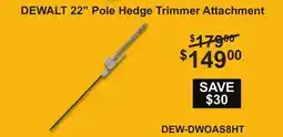 Atlas Tools & Machinery DEWALT 22 Pole Hedge Trimmer Attachment offer