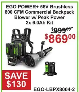 Atlas Tools & Machinery EGO POWER+ 56V Brushless 800 CFM Commercial Backpack Blower w/ Peak Power 2x 6.0Ah Kit offer