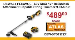 Atlas Tools & Machinery DEWALT FLEXVOLT 60V MAX 17 Brushless Attachment Capable String Trimmer 9.0Ah Kit offer