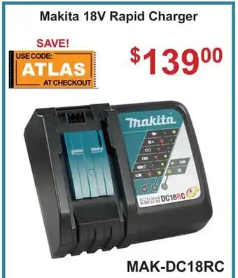 Atlas Tools & Machinery Makita 18V Rapid Charger offer