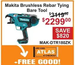 Atlas Tools & Machinery Makita Brushless Rebar Tying Bare Tool offer