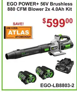 Atlas Tools & Machinery EGO POWER + 56V Brushless 880 CFM Blower 4.0Ah Kit offer