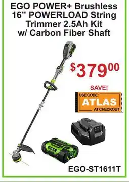 Atlas Tools & Machinery EGO POWER + Brushless 16 POWERLOAD String Trimmer 2.5Ah Kit w/Carbon Fiber Shaft offer