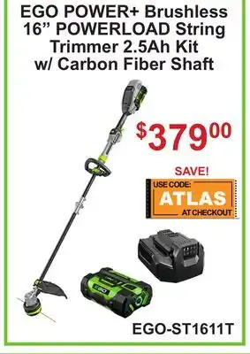Atlas Tools & Machinery EGO POWER + Brushless 16 POWERLOAD String Trimmer 2.5Ah Kit w/Carbon Fiber Shaft offer