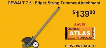 Atlas Tools & Machinery DEWALT 7.5 Edger String Trimmer Attachment offer