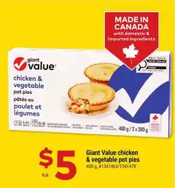 Giant Tiger Giant Value chicken & vegetable pot pies offer